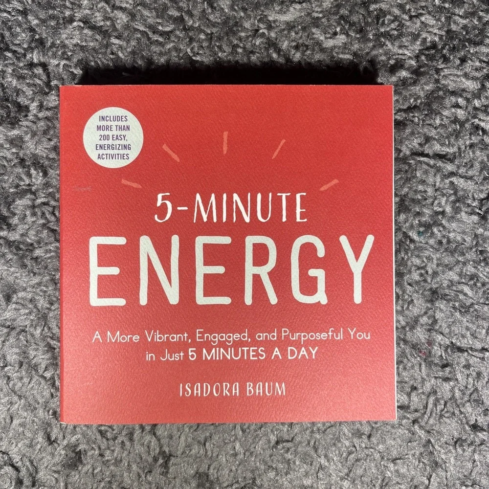 5-Minute Energy : A‎ More Vibrant, Engaged, and Purposeful You in Just 5 Minutes
